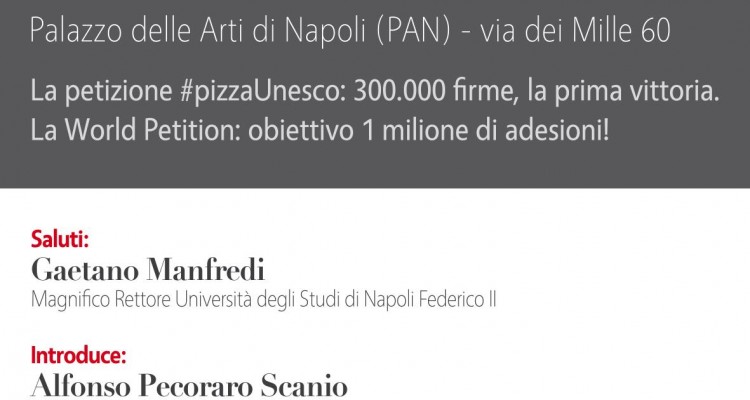 CONVEGNO PIZZA VILLAGE Arte dei Pizzaiuoli Napoletani verso il 58 Bene italiano nella Lista Unesco